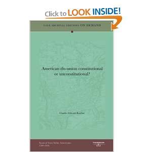   or unconstitutional? (9781432801861) Charles Edward Rawlins Books