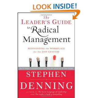  The Leaders Guide to Radical Management Reinventing the 