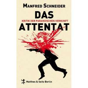  Das Attentat (9783882215373) Wolfgang Schneider Books