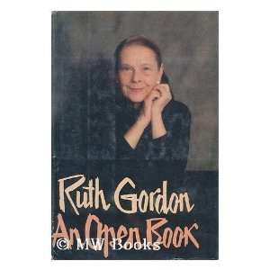    Ruth Gordon, an open book (9780385134804) Ruth Gordon Books