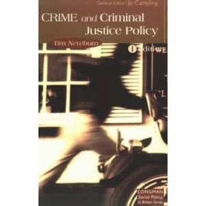  Crime and Criminal Justice Policy (Longman Social Policy 