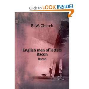  English men of letters. Bacon R. W. Church Books