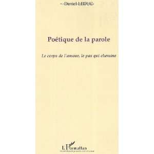  Poetique de la parole (9782747592925) collectif Books