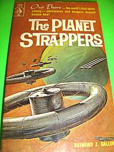 THE PLANET STRAPPERS ~ BY RAYMOND Z. GALLUN ~ OCT 1961 PBO ~ SF PB 