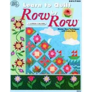    BK2120 LEARN TO QUILT ROW BY ROW BY ASN Arts, Crafts & Sewing