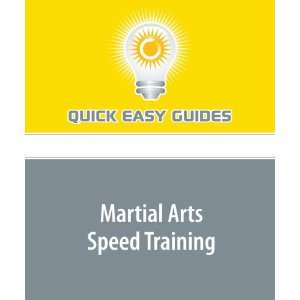  Martial Arts Speed Training (9781606206560) Quick Easy 