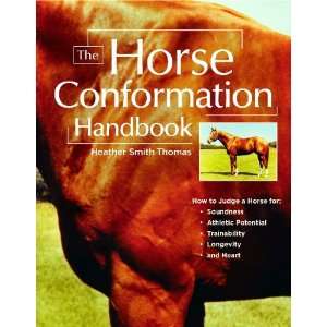  The Horse Conformation Handbook