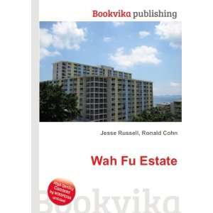  Wah Fu Estate Ronald Cohn Jesse Russell Books