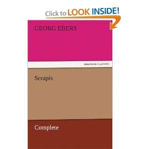  Serapis   Complete (9783842458406) Georg Ebers Books