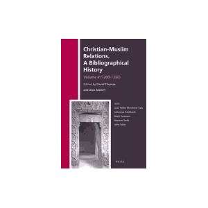   Christian Muslim Relations / Christian Muslim Rel) (9789004228542