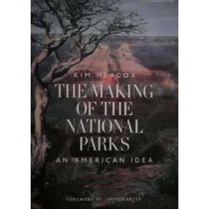   National Parks, an American Idea (9780792272939) National Geographic