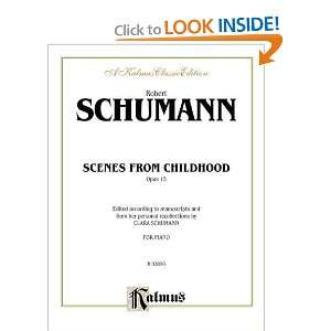 Scenes from Childhood, Op. 15 (Kalmus Edition 