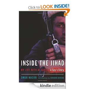 Inside the Jihad My Life with Al Qaeda Omar Nasiri  