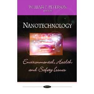  Nanotechnology Environmental, Health and Safety Issues 