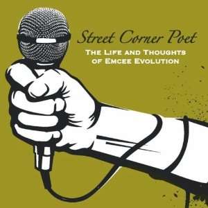  Street Corner Poet Evolution Music