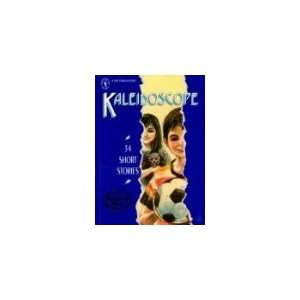  Kaleidoscope 34 short stories (9788170117513) Books