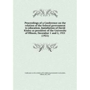 Proceedings of a Conference on the relation of the federal government 