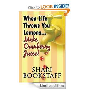   LemonsMake Cranberry Juice eBook Shari Bookstaff Kindle Store