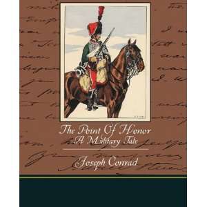  The Point Of Honor (9781438530031) A Military Tale Books