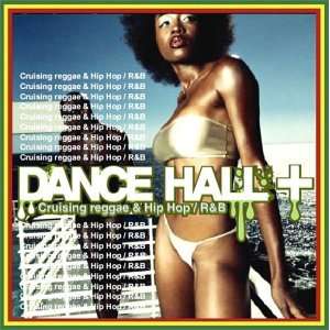  Dancehall & Cruisin Reggae & Hip Hop/R&B Various Artists Music