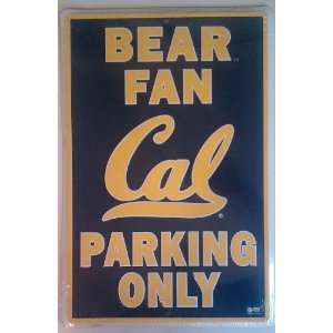  UC Berkeley Cal Bear Fan Parking Only Metal Sign