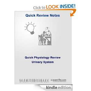 Quick Review of Physiology The Urinary System (Quick Review Notes) N 
