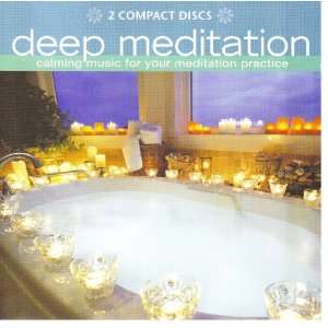  Deep Meditation Deep Meditation Music
