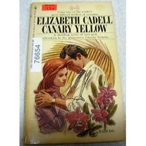  Canary Yellow Elizabeth Cadell Books