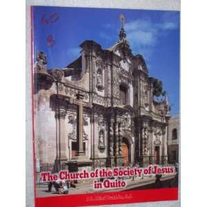  The Church of the Society of Jesus in Quito (9789978427026 