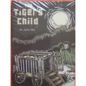  The Tigers Child (9781893311770) John Neu Books