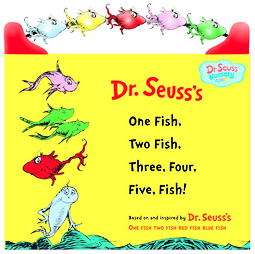   Fish, Three, Four, Five by Dr. Seuss Nursery Collection (Board book