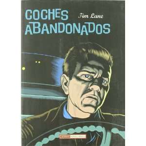  Coches abandonados / Abandoned Cars (Spanish Edition 