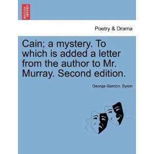  Murray. Second edition. (9781241057015) George Gordon. Byron Books