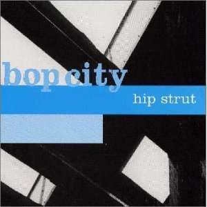  Hip Strut Bop City Music