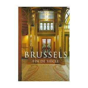   Brussels Fin De Siecle (9789053491287) Philipe Roberts Jones Books
