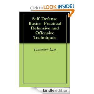 Self Defense Basics Practical Defensive and Offensive Techniques 
