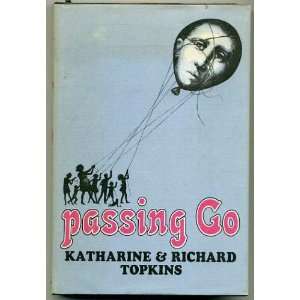  Passing Go Katharine And Richard Topkins Books