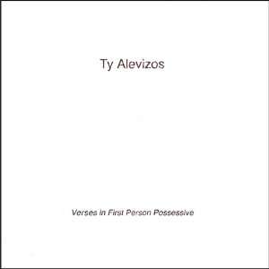  Verses in First Person Possessive Ty Alevizos Music