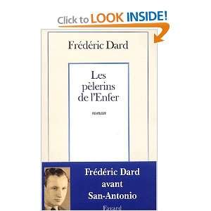  Les Pèlerins de lenfer (9782213614205) Frédéric Dard 