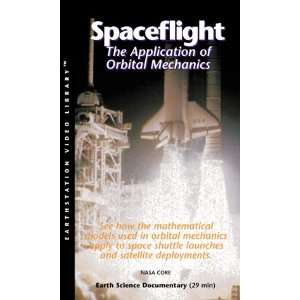  Spaceflight   The Application of Orbital Mechanics [VHS 