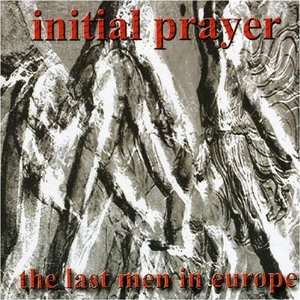  Last Men in Europe Initial Prayer Music