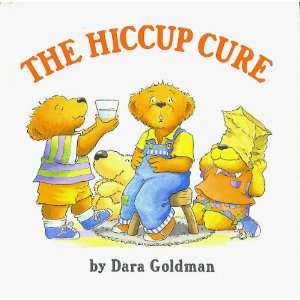  The Hiccup Cure (9780399216633) Dara Goldman Books