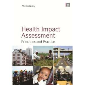  Health Impact Assessment Principles and Practice 