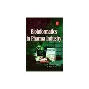  Bioinformatics in Pharma Industry (9788178814537) Books
