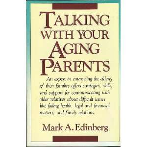  Talking with Your Aging Parents (9780877734406) Mark A 