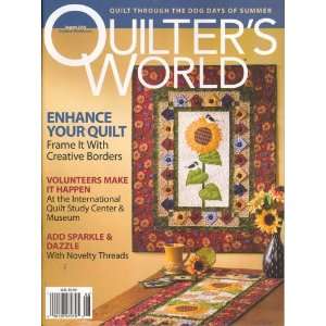   World, August 2008 Issue Editors of QUILTERS WORLD Magazine Books