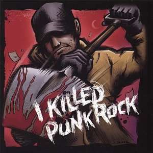  I Killed Punk Rock Various Artists Music