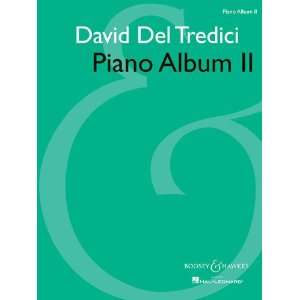    Piano Album II (BH Piano) (9781423484622) David Del Tredici Books