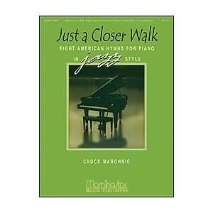 Just A Closer Walk Eight American Hymns in a Jazz Style 