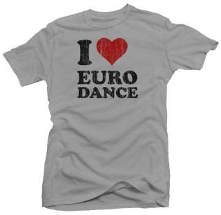 Love Euro Dance Trance DJ Electro New Techno T shirt  